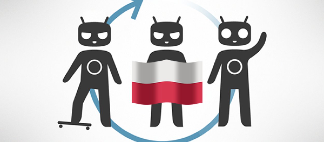 CyanogenMod 10.1 już w całości po polsku. Kto z Was korzysta z tej modyfikacji Androida?