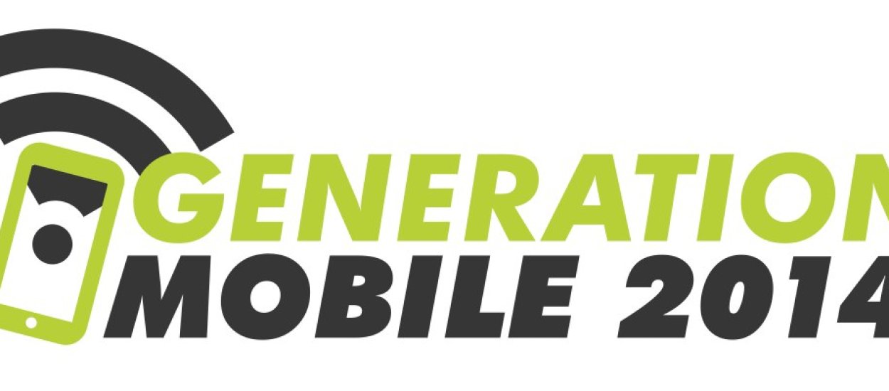 [Live Blog] Relacja na żywo z Generation Mobile 2014