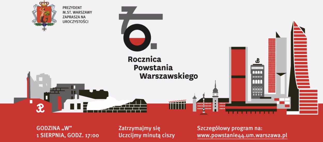 Godzina "W" - Zatrzymajmy się i uczcijmy minutą ciszy. 70 Rocznica Powstania Warszawskiego