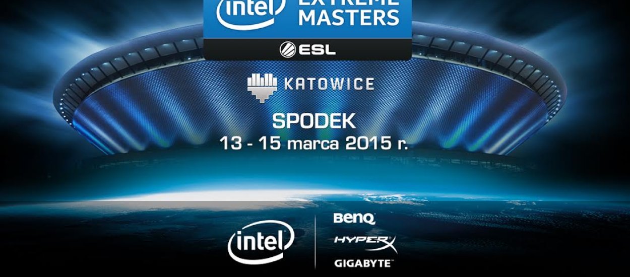 Wiecie gdzie będzie finał 9 sezonu Intel® Extreme Masters? Znowu w Katowicach!!!