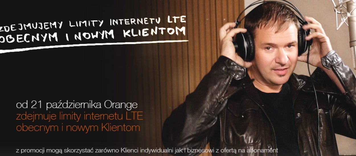 [Krótko] Nielimitowany Internet LTE w Orange!
