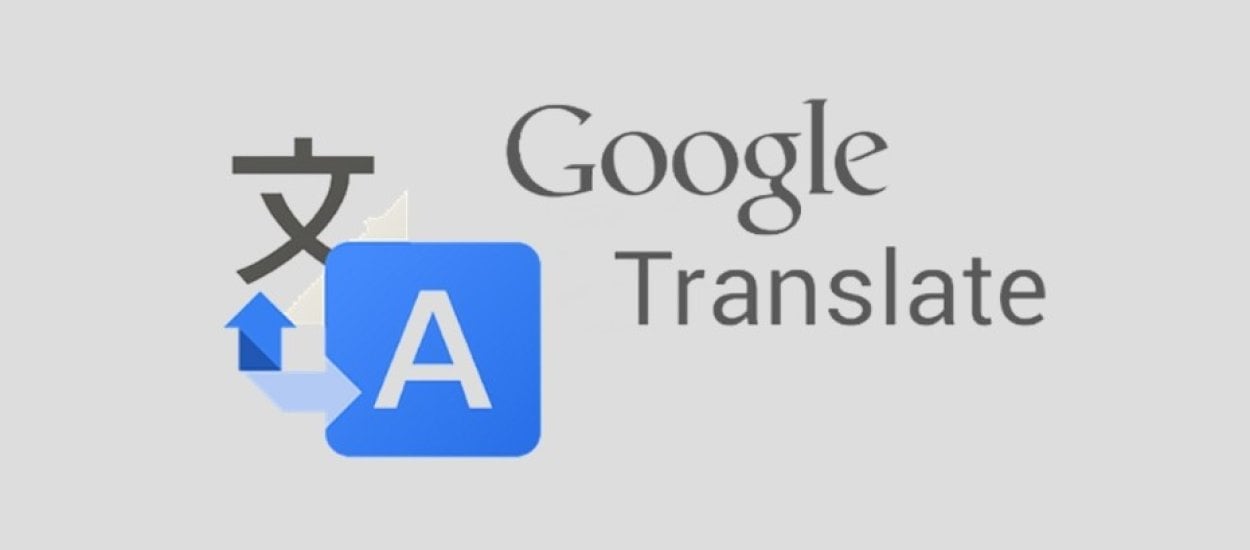 To największa zmiana w Google Translate od 10 lat [prasówka]