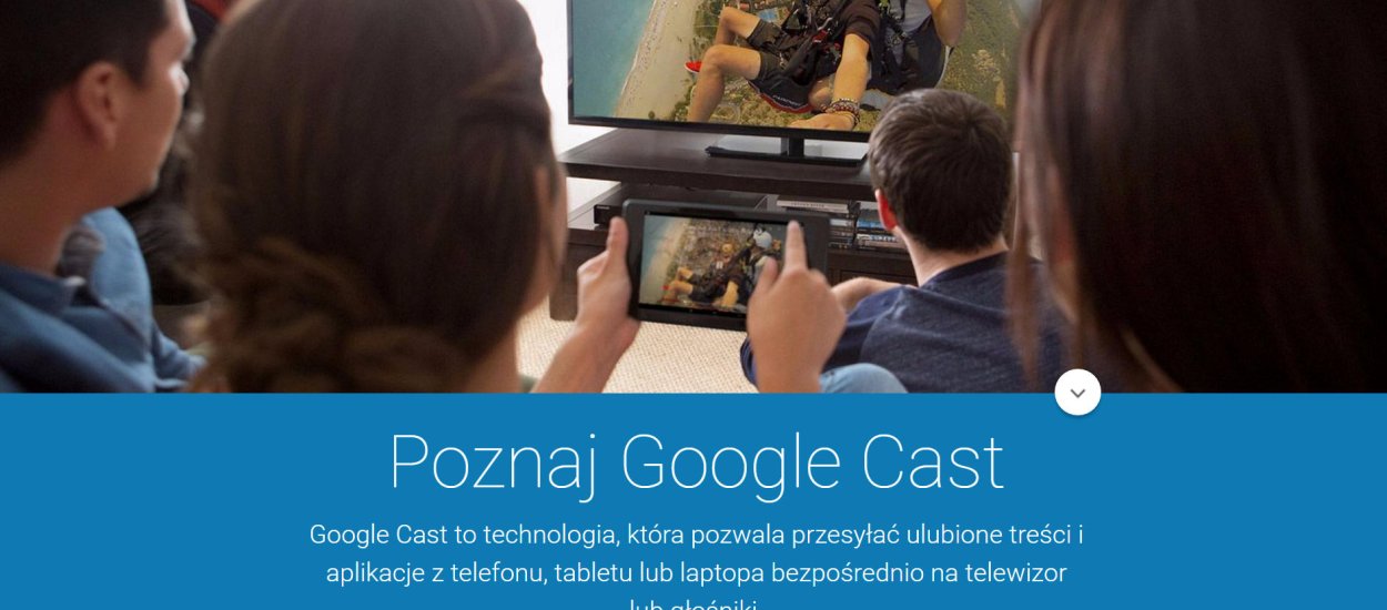 Chromecast to teraz Google Cast, ale Chromecast nie znika. Że co?!