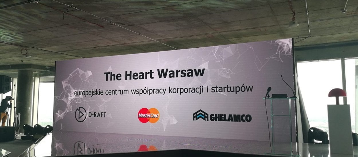 W Warszawie powstaje europejskie centrum współpracy korporacji i startupów - The Heart Warsaw