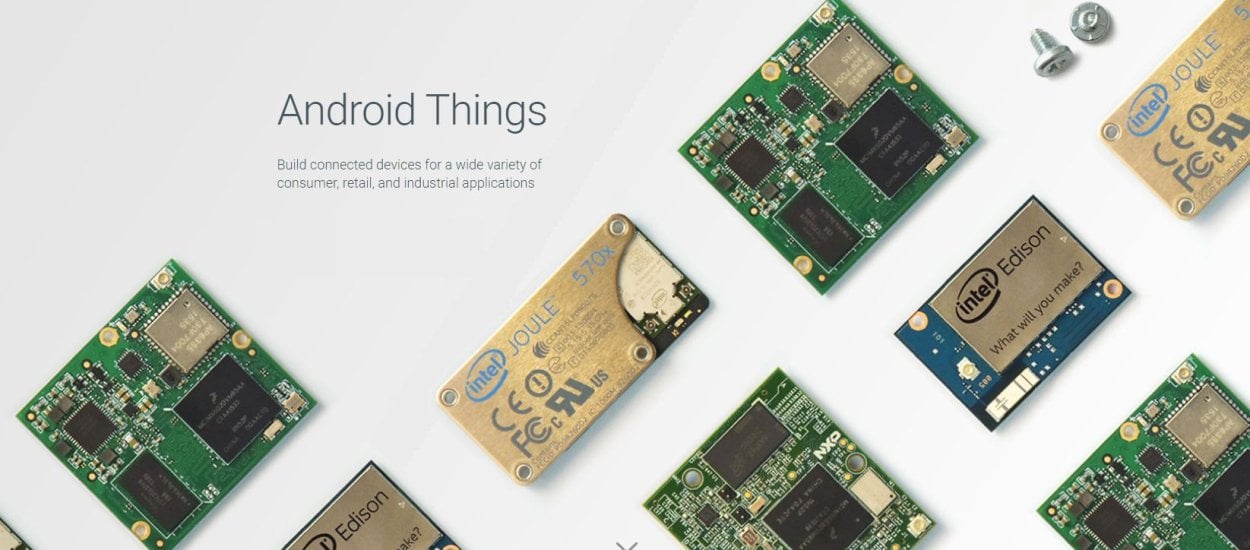 Android Things - platforma internetu rzeczy od Google dostępna dla deweloperów!