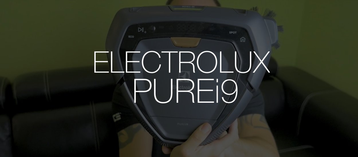 Testujemy Electrolux PUREi9 - futurystycznego robota sprzątającego