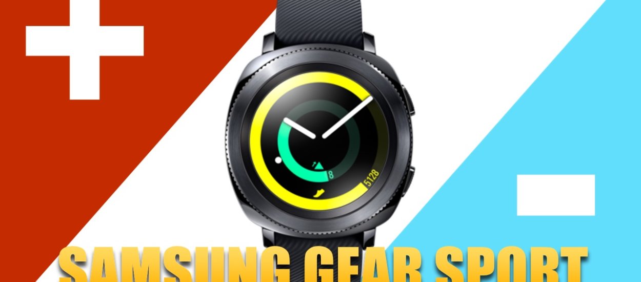 Samsung Gear Sport: 3 PLUSY i 3 MINUSY