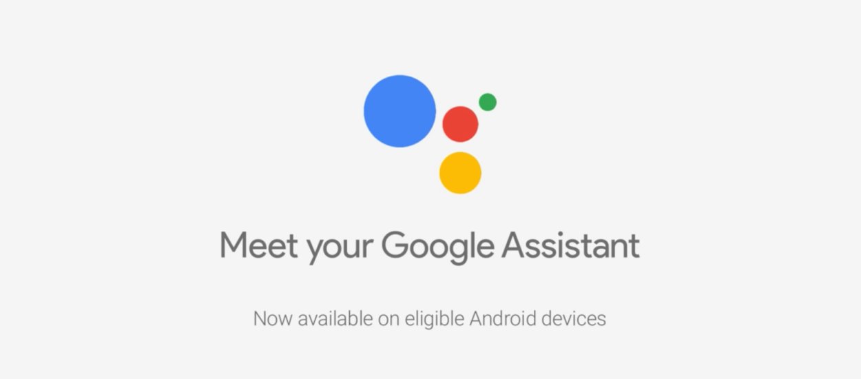 Google Assistant w Polsce jeszcze w tym roku. Będziemy pierwsi w regionie!