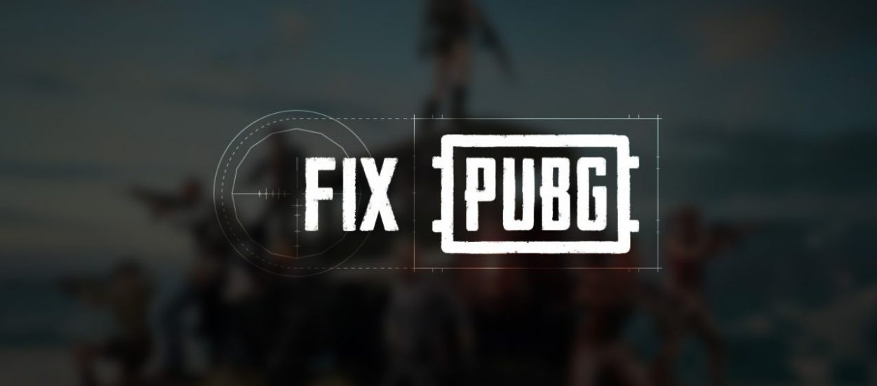 FIX PUBG, czyli jak wrócić do walki z Fortnite