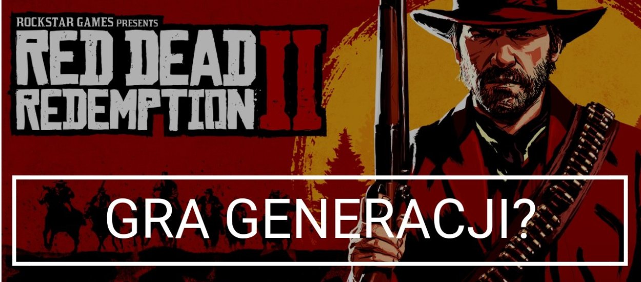 Zarwałem noc przy Red Dead Redemption 2. Czy było warto? Czy to faktycznie gra generacji?