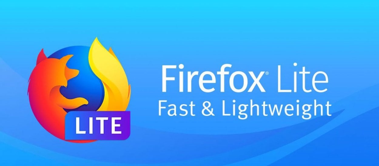Firefox Lite. Nowa-stara przeglądarka na azjatyckie rynki