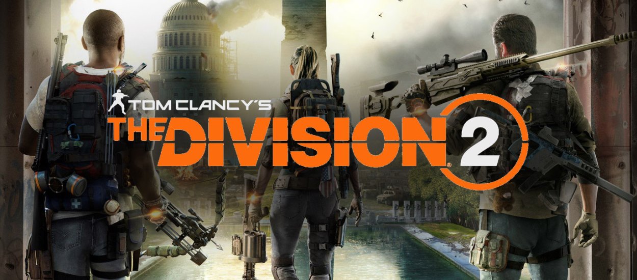 Odważna decyzja Ubisoft. The Division 2 nie kupicie na Steam