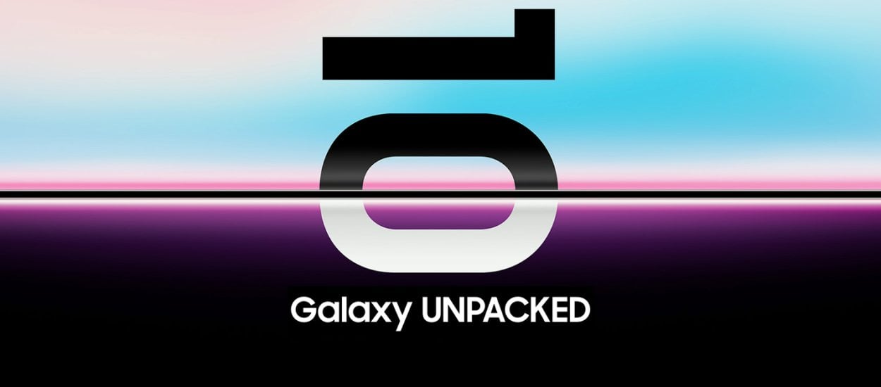 Samsung Galaxy Unpacked. Prezentacja Galaxy S10 już za kilka tygodni