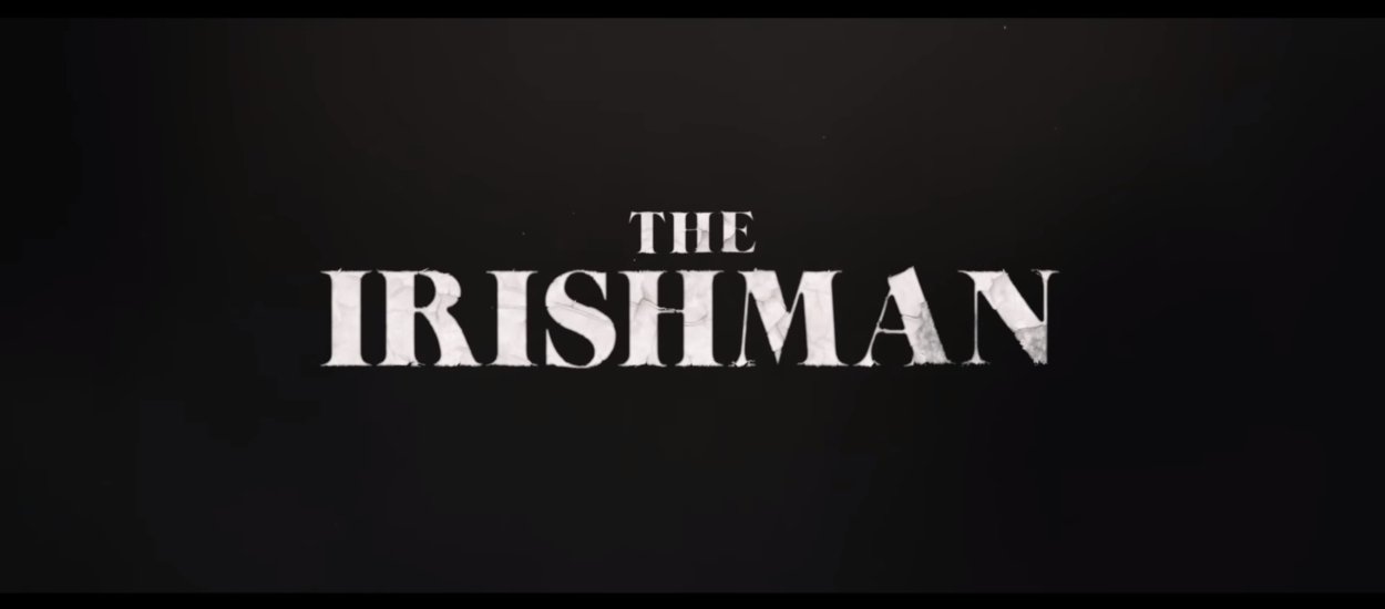 Pierwszy materiał z The Irishman - superprodukcji Netflix w gwiazdorskiej obsadzie