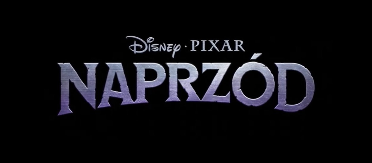 Pixar z nową wizją bajkowego świata w filmie „Naprzód”
