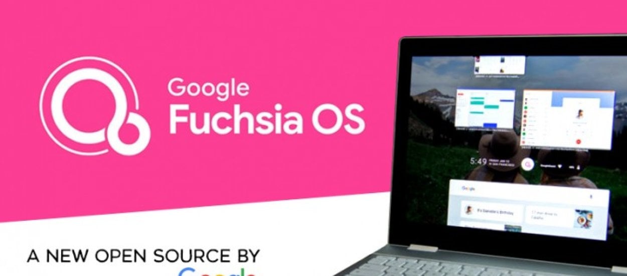 Następca dla Androida i Windowsa od Google. Oto Fuchsia OS