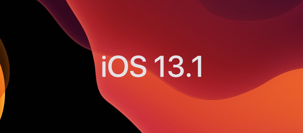 Apple nadrabia zaległości: iOS 13.1 już dostępny!