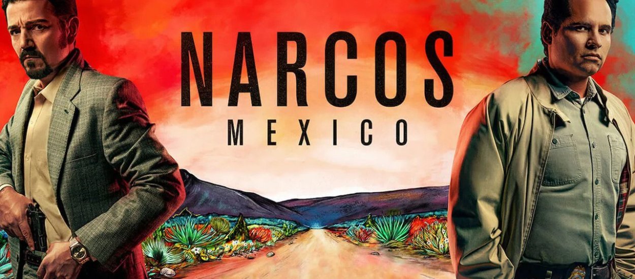 Meksykańskie imperium narkotykowe wraca na Netfliksa. Zwiastun 2. sezonu Narcos: Meksyk