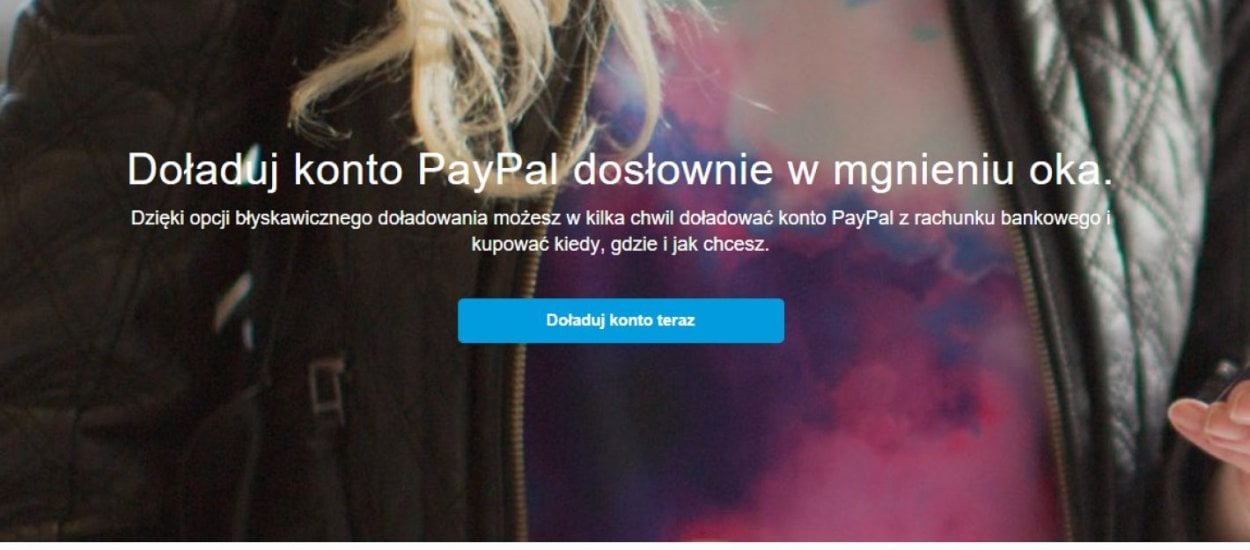 PayPal wdraża płatności BLIKIEM. To dobra wiadomość, bo w ich regulaminie pojawił się niepokojący zapis