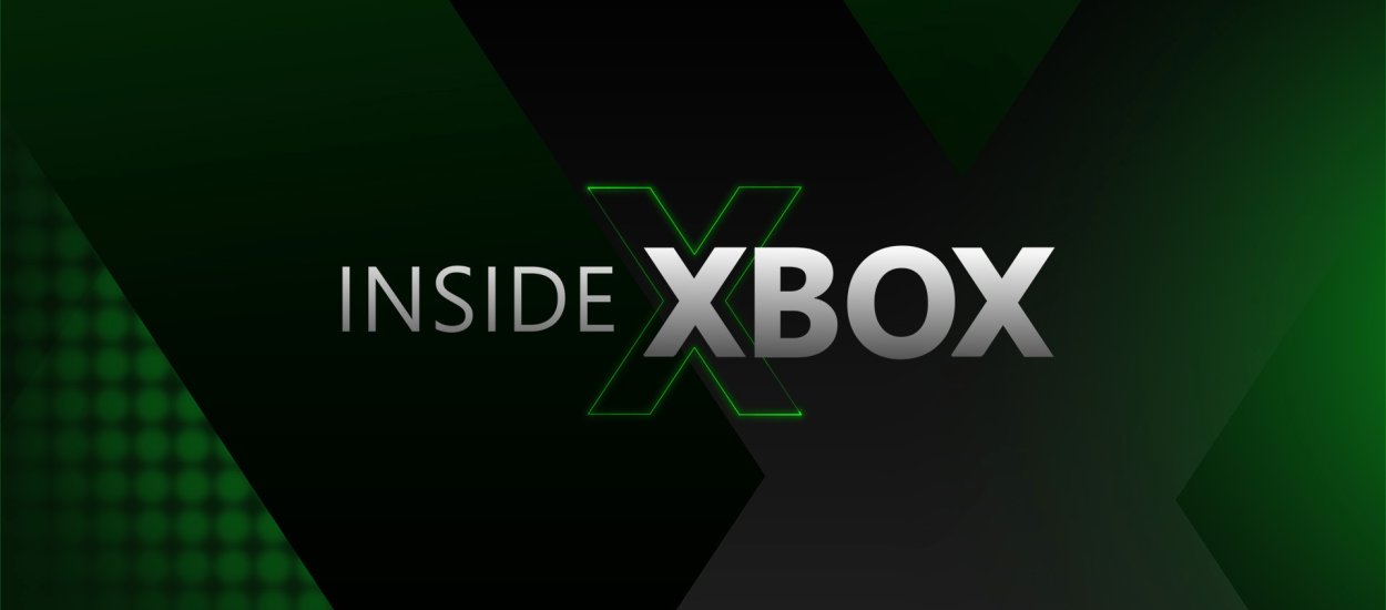 Inside Xbox: podsumowanie. Trochę o grach, trochę o usługach. Ta konferencja pokazała wszechstronność Microsoftu