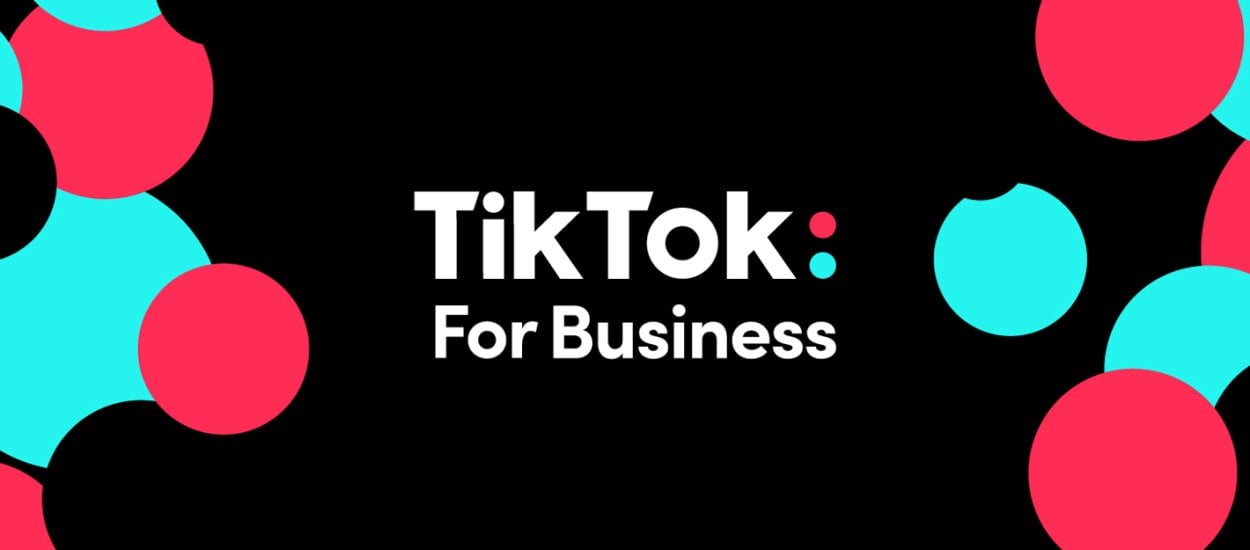 TikTok „poważnieje” i przedstawia narzędzie dla biznesu. Czas na duże pieniądze