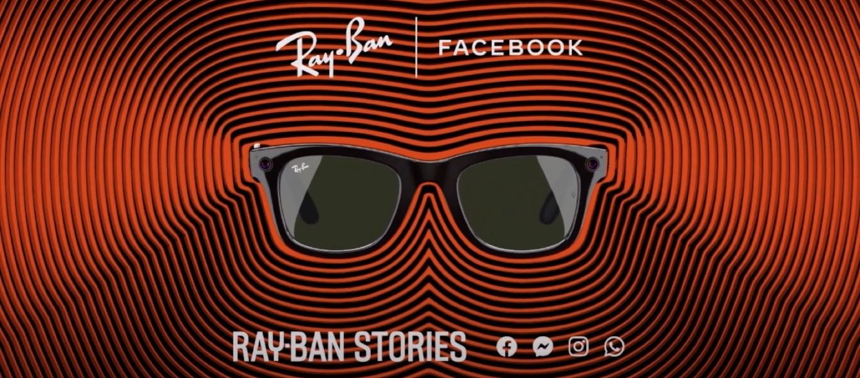 Ray-Ban chce popsuć sobie opinię i wypuszcza okulary wspólnie z Facebookiem