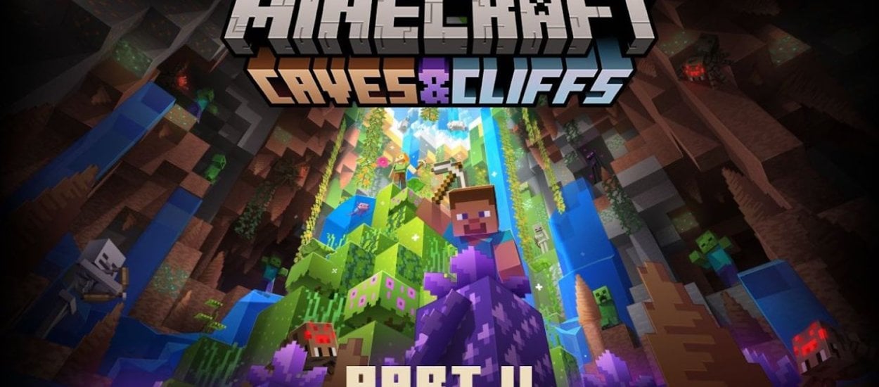 Wszystko co musisz wiedzieć o Minecraft 1.18 - Caves & Cliffs Part 2