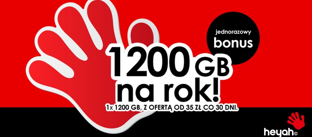 1200 GB w Heyah na kartę na rok - od razu, a nie w 12 paczkach