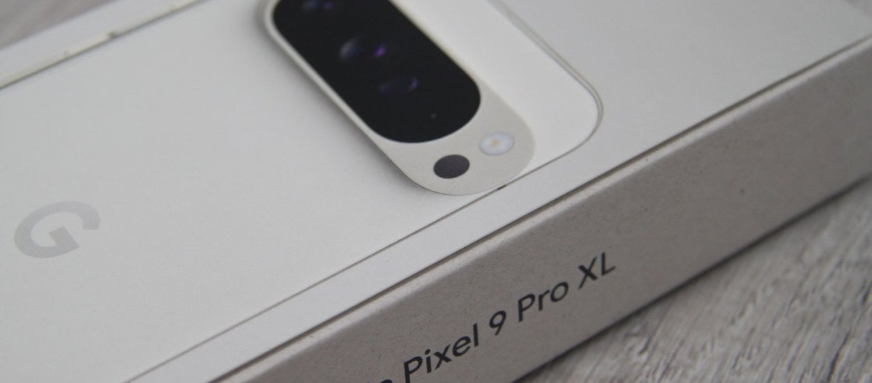 Recenzja Google Pixel 9 Pro XL - flagowa jest cena i aparat, a to za mało