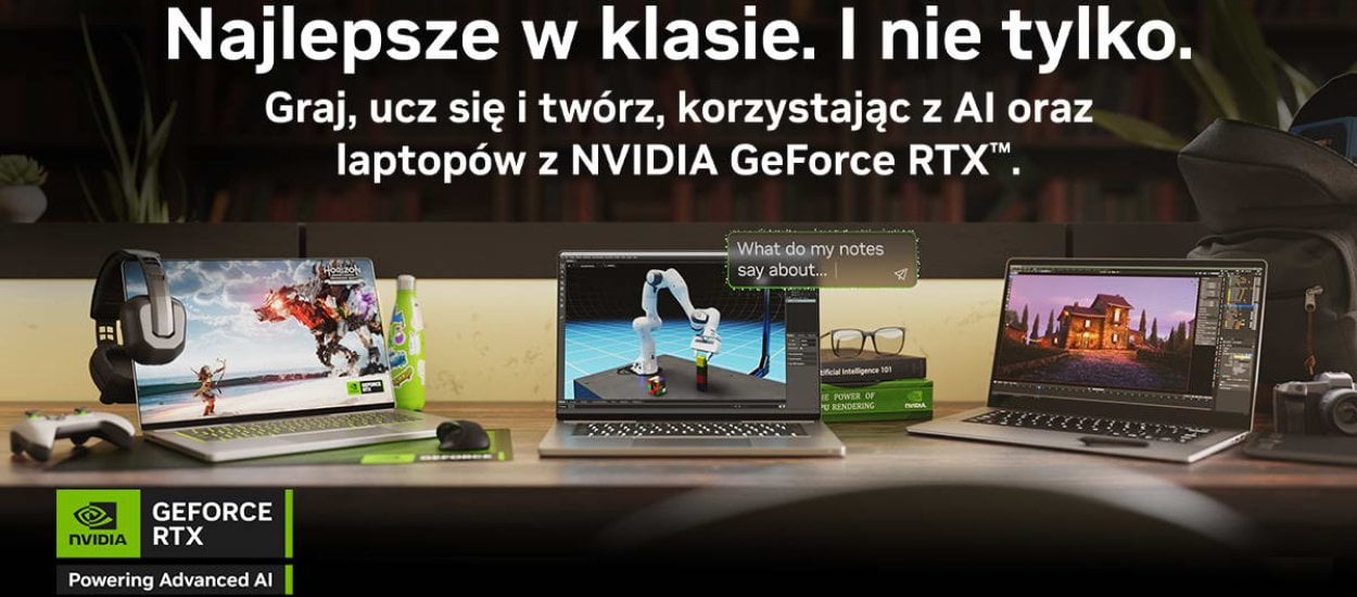 Laptop do szkoły, pracy i zabawy? Tylko z kartami graficznymi NVIDIA GeForce