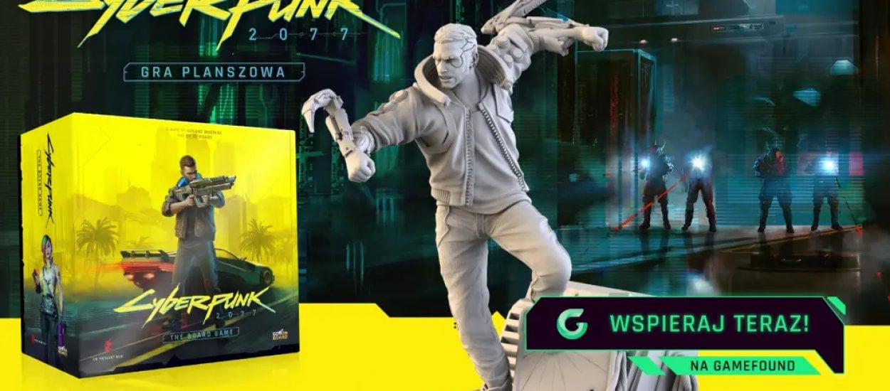 Cyberpunk 2077 jako gra planszowa. Crowdfunding zapewniony w 10 minut