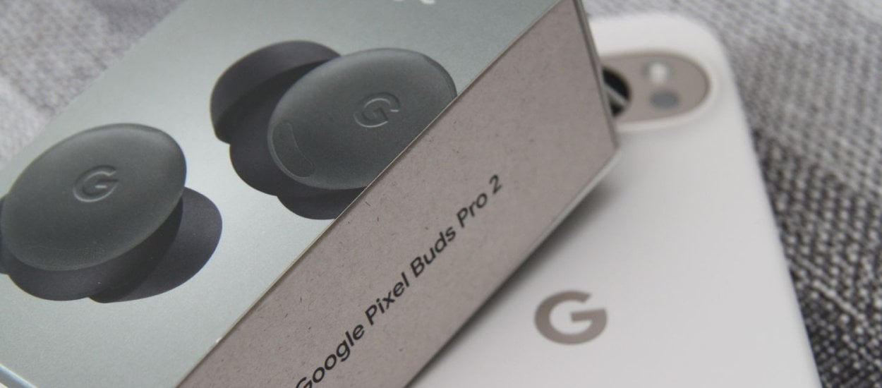 Recenzja Google Pixel Buds Pro 2 - są prawie idealne, ale kosztują jak złoto