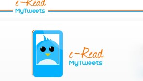e-Read MyTweets - przeczytaj wpisy z Twittera na swoim czytniku Kindle
