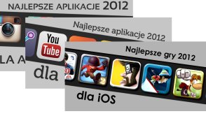 Wielki ranking najlepszych aplikacji i gier mobilnych 2012 dla Androida, iOS i WP