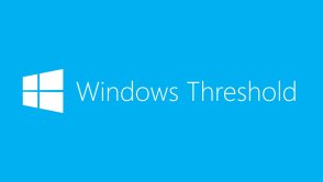 30 września Microsoft zaprezentuje Windows Threshold