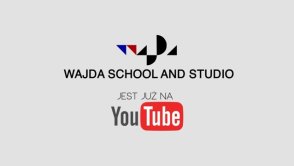 Wajda School and Studio na YouTube