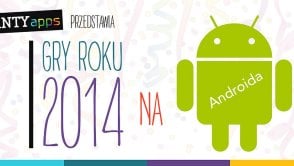 AntyApps wybrało najlepsze gry na Androida roku 2014