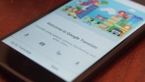Nowy, rewolucyjny Google Translate lada moment w sklepie Play i AppStore. A wraz z nim nowa odsłona Google Maps