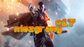 Niezgrany #17: Moja reakcja na zwiastun Battlefield 1