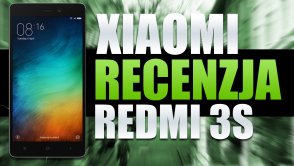 Xiaomi Redmi 3S - tani "chińczyk" z niezłymi osiągami