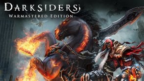 Recenzja Darksiders Warmastered Edition. Gra fajna, remaster zbędny