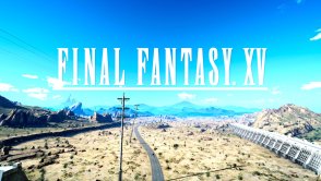 Recenzja Final Fantasy XV. Warto było czekać