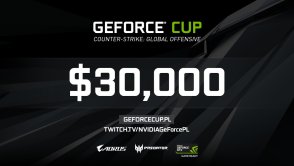 Grasz w CounterStrike? Rusza GEFORCE CUP 2017 z pulą nagród sięgającą 30 tys. dolarów