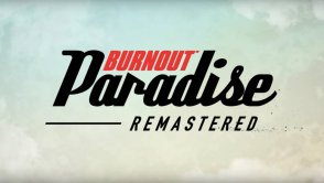 Burnout Paradise Remastered w rewelacyjnej cenie! Taką okazję żal przegapić!