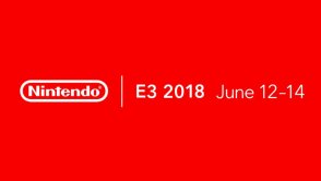 Podsumowanie konferencji Nintendo na E3 2018. Wszystkie zwiastuny i zapowiedzi