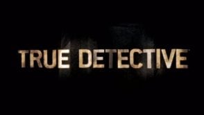 Zwiastun nowego "Detektywa" - na taki powrót serialu HBO liczyłem!