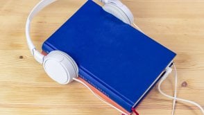Gdzie słuchać audiobooków? Najlepsze serwisy z książkami audio