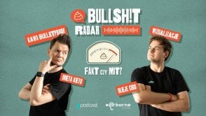 Testują porady, obalają mity, walczą z fejkami. Podcast Bullshit Radar mówi internetowym ekspertom "sprawdzam”