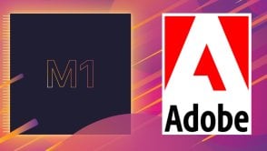Adobe wypuszcza kolejne aplikacje na procesory M1. PR-owcy Intela się załamią