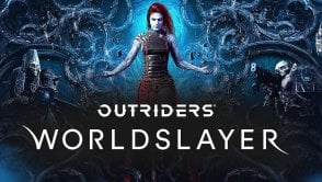 Recenzja Outriders: Worldslayer. Destiny chwalicie, swego nie znacie